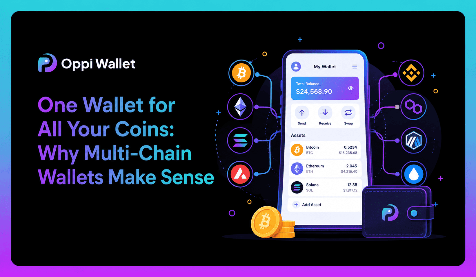 One Wallet for All Your Coins: Why Multi-Chain Wallets Make Sense